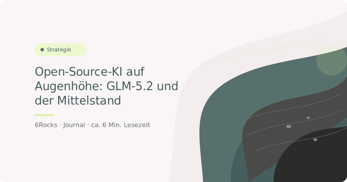 Open-Source-KI auf Augenhöhe: GLM-5.2 und der Mittelstand